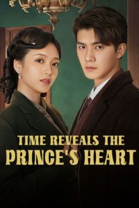 Time Reveals the Prince’s Heart