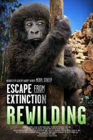 Escape from Extinction: Rewilding