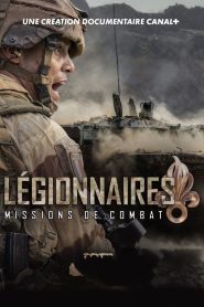 Légionnaires – Missions de combat