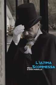 L’ultima Scommessa