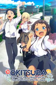 OKITSURA: Fell in Love with an Okinawan Girl, but I Just Wish I Know What She’s Saying