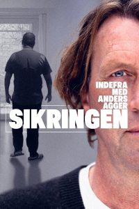 Indefra med Anders Agger – Sikringen