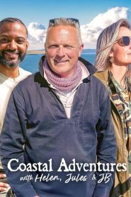 Coastal Adventures with Helen, Jules & JB