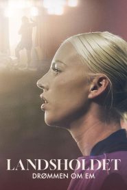 Landsholdet – Drømmen om EM