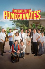 Fragrance of the Pomegranates