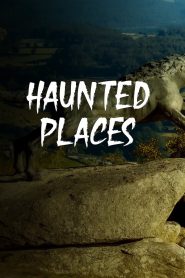 Haunted Places