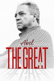 Abel: The Great
