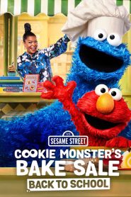 Cookie Monster’s Bake Sale: Back to School