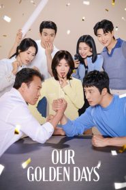 Our Golden Days