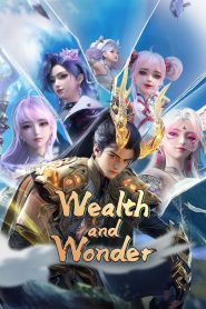 Wealth and Wonder
