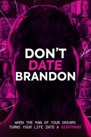 Don’t Date Brandon