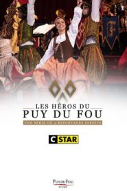 Les héros du Puy du Fou