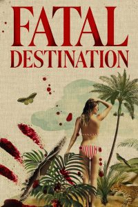 Fatal Destination