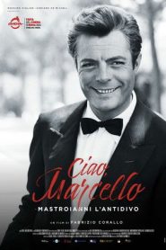 Ciao Marcello – Mastroianni l’antidivo