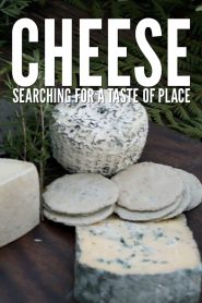 Cheese: Searching for a Taste of Place