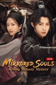 Mirrored Souls: A Ming Dynasty Mystery