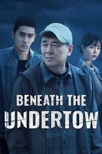 Beneath the Undertow