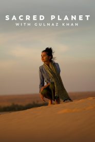 Sacred Planet with Gulnaz Khan